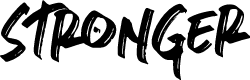 stronger