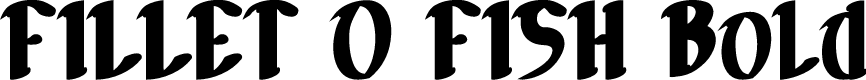 FILLET O FISH Bold