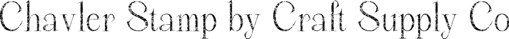 ChavlerStamp-Regular Demo