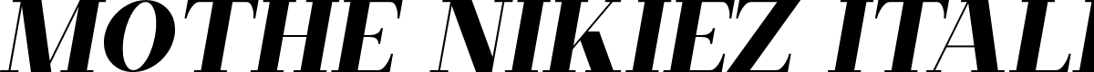Mothe Nikiez Italic