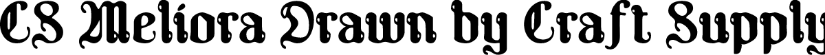 CSMelioraDrawn-Regular Demo