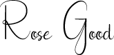 Rose Good