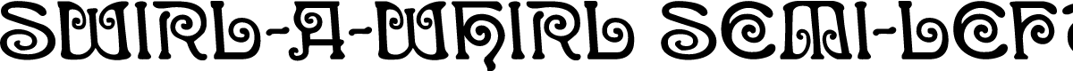 Swirl-a-Whirl Semi-Leftalic