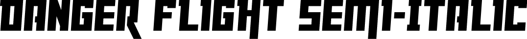 Danger Flight Semi-Italic