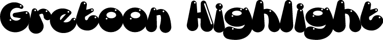 Gretoon Highlight