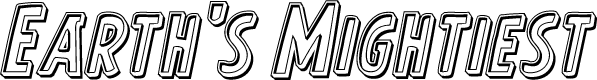 Earth's Mightiest Engrave Ital
