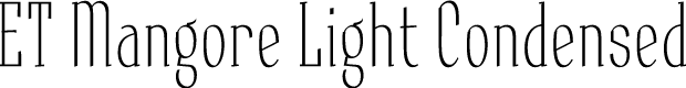 ET Mangore Light Condensed