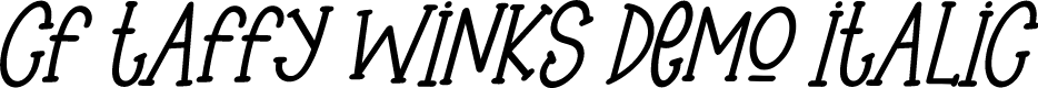 CF Taffy Winks DEMO Italic