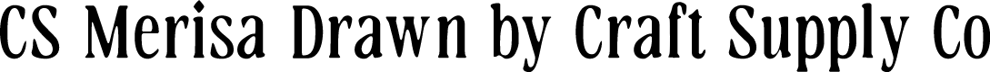 CSMerisaDrawn-Regular Demo