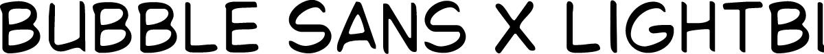 Bubble Sans X LightBlur
