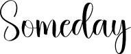 Someday