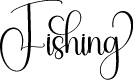 Fishing