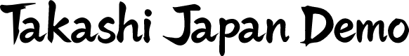 Takashi Japan Demo