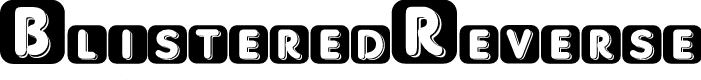 BlisteredReverse