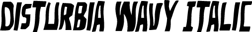 Disturbia Wavy Italic