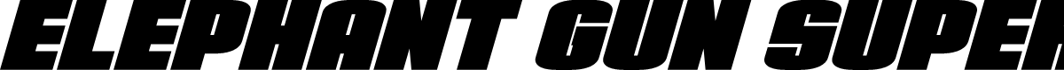 Elephant Gun Super-Italic