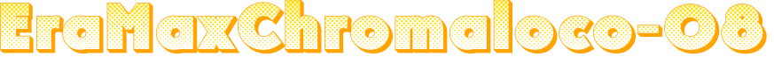 EraMaxChromaloco-08