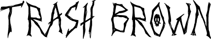 Trash Brown DEMO