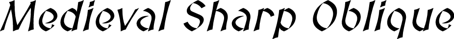 Medieval Sharp Oblique
