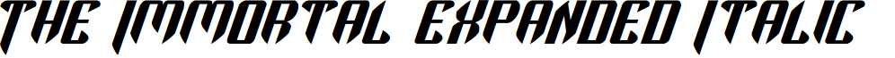 The Immortal Expanded Italic