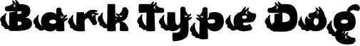 Bark Type Dog