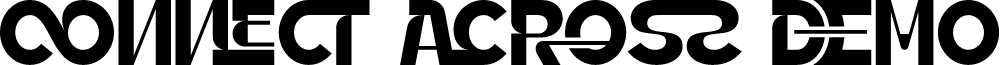 CONNECT ACROSS DEMO REGULAR