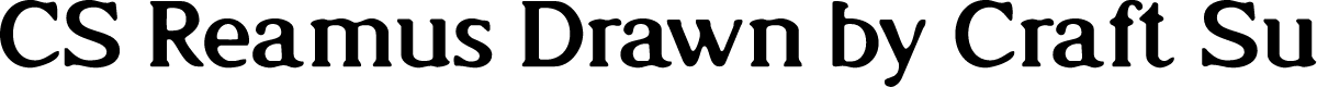 CSReamusDrawn-Regular Demo