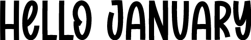 Hello January