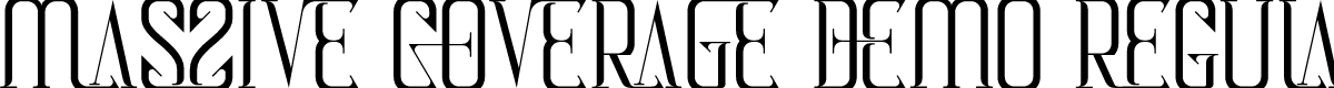 MASSIVE COVERAGE DEMO REGULAR