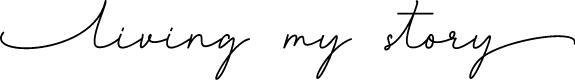 living my story
