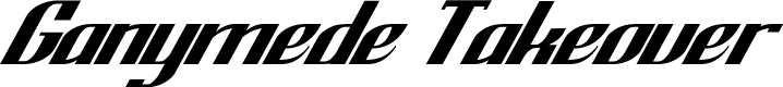GanymedeTakeover-Regular