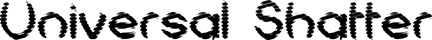 Universal Shatter