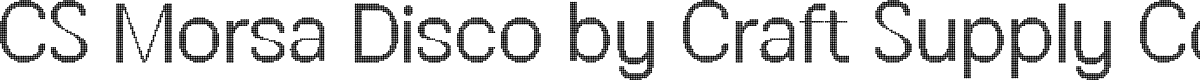 CSMorsaDisco-Regular Demo