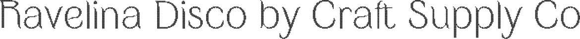 RavelinaDisco-Regular Demo