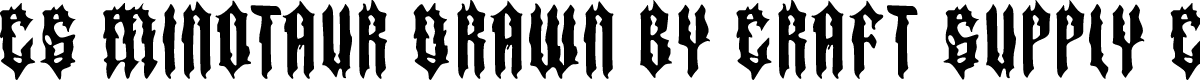 CSMinotaurDrawn-Regular Demo