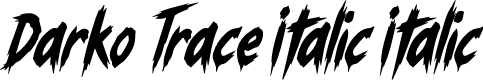 Darko Trace Italic Italic