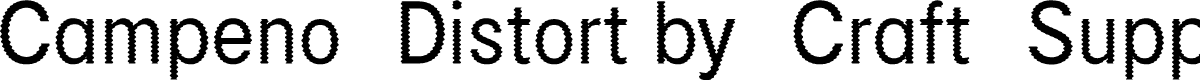 Campeno Distort-Regular Demo