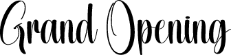 Grand Opening