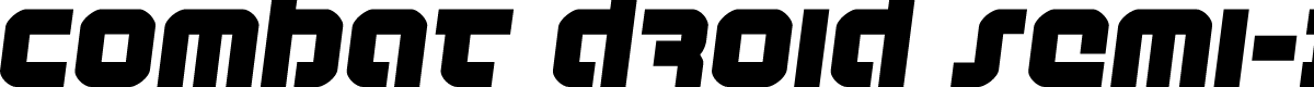 Combat Droid Semi-Italic