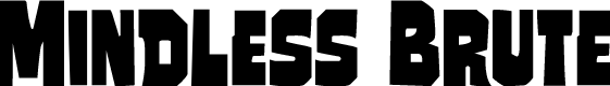 Mindless Brute