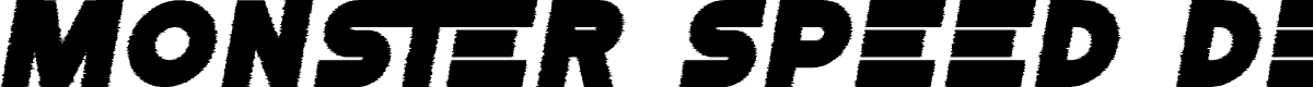 Monster Speed Demo