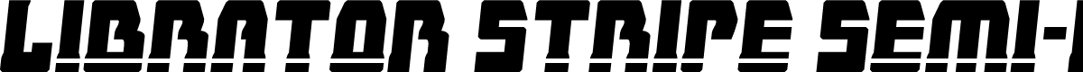 Librator Stripe Semi-Italic