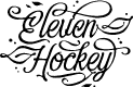 Eleven Hockey Regular
