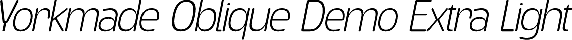 Yorkmade Oblique Demo Extra Light