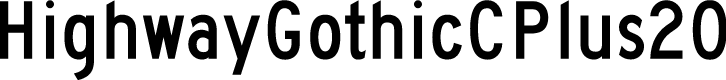 HighwayGothicCPlus20