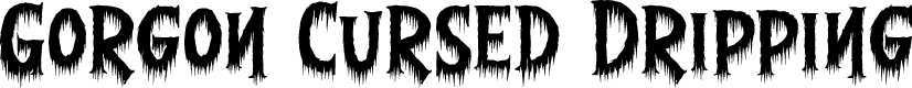 Gorgon Cursed Dripping