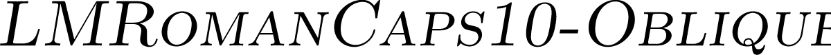 LMRomanCaps10-Oblique