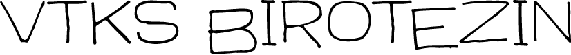 vtks birotezin