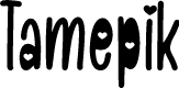 Tamepik