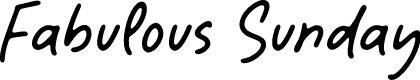 Fabulous Sunday